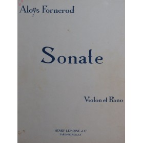 FORNEROD Aloÿs Sonate op 11 Piano Violon 1926