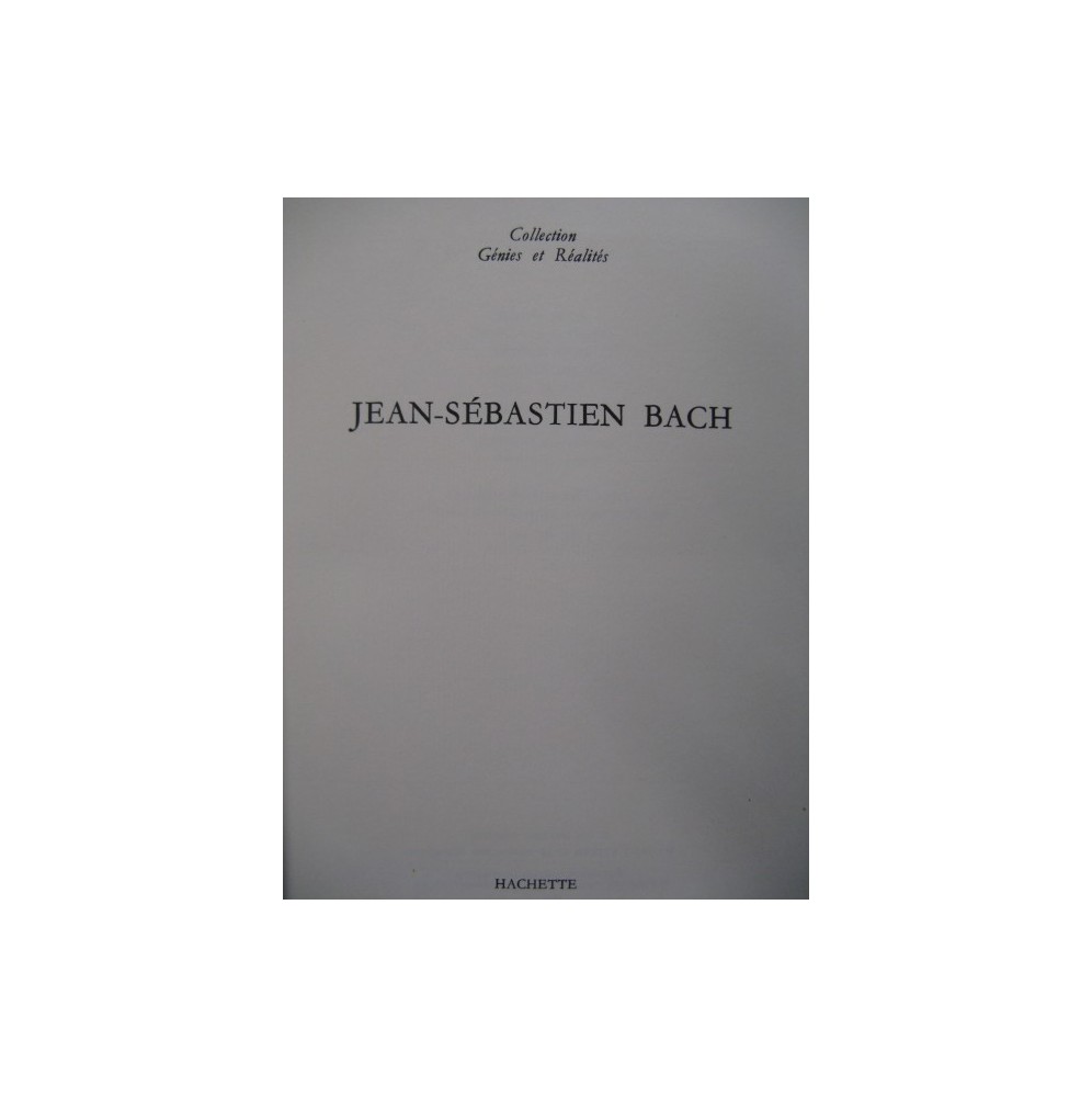Jean-Sébastien Bach Hachette 1963