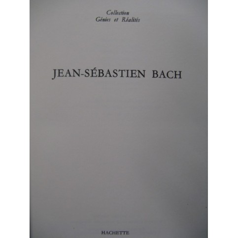 Jean-Sébastien Bach Hachette 1963