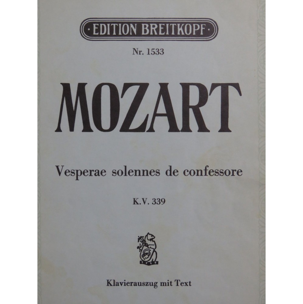 MOZART W. A. Vesperae Solennes de Confessore Chant Piano