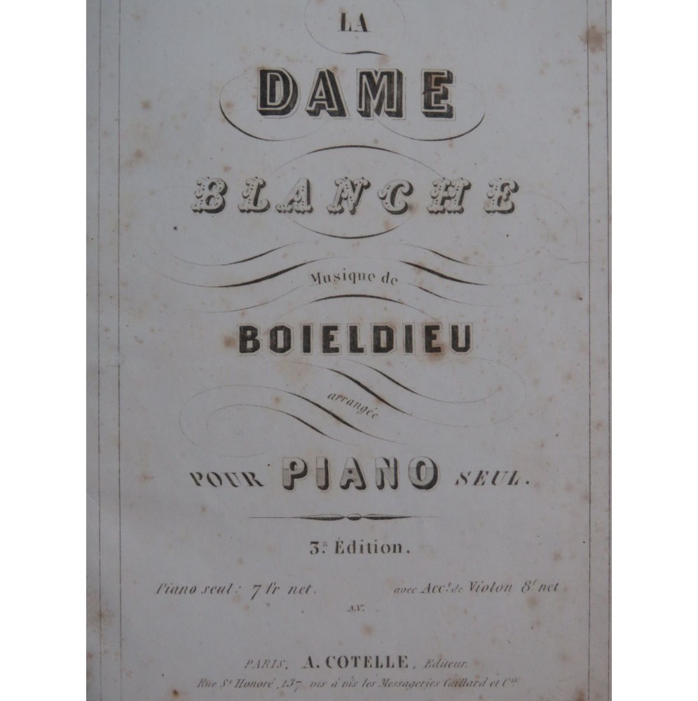 BOIELDIEU Adrien La Dame Blanche Opéra Piano solo ca1850