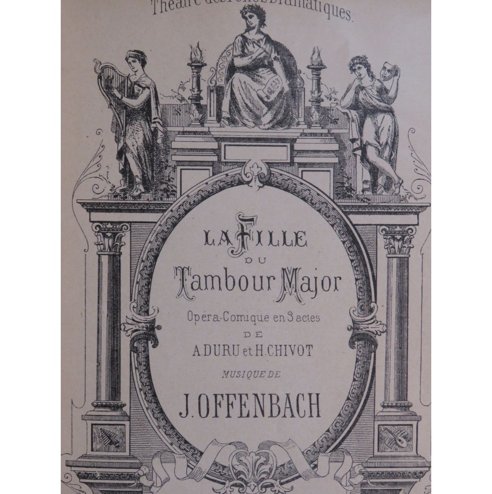 OFFENBACH Jacques La Fille du Tambour Major Opéra Piano Chant ca1890