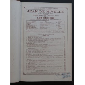 DELIBES Léo Jean de Nivelle Opéra Piano Chant 1880