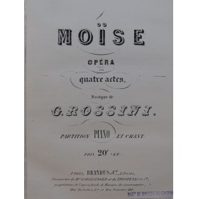 ROSSINI G. Moïse Opéra Chant Piano XIXe