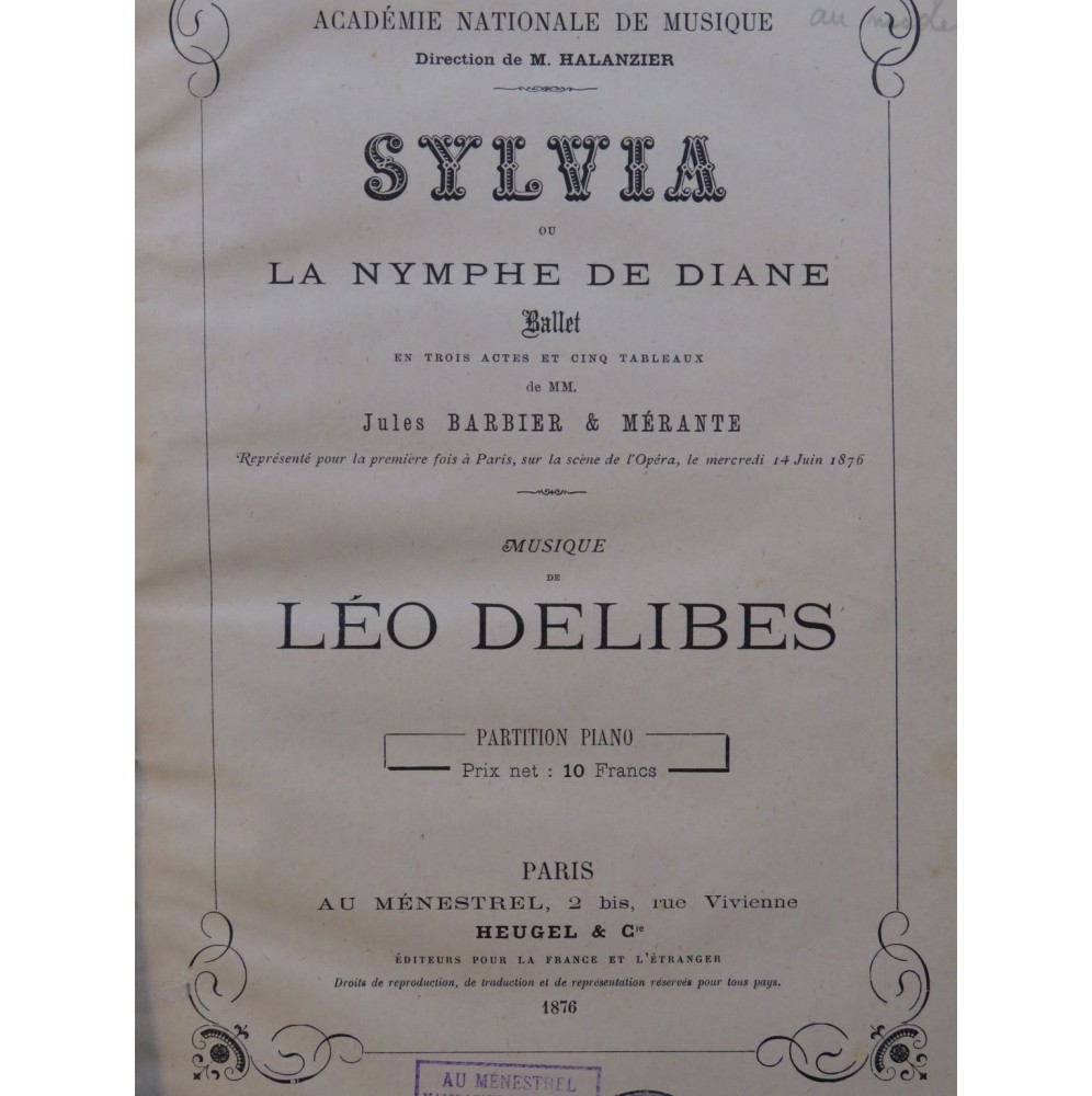 DELIBES Léo Sylvia ou la Nymphe de Diane Ballet Piano 1927