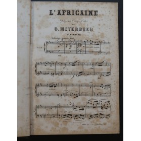 MEYERBEER Giacomo L'Africaine Opéra Chant Piano ca1865