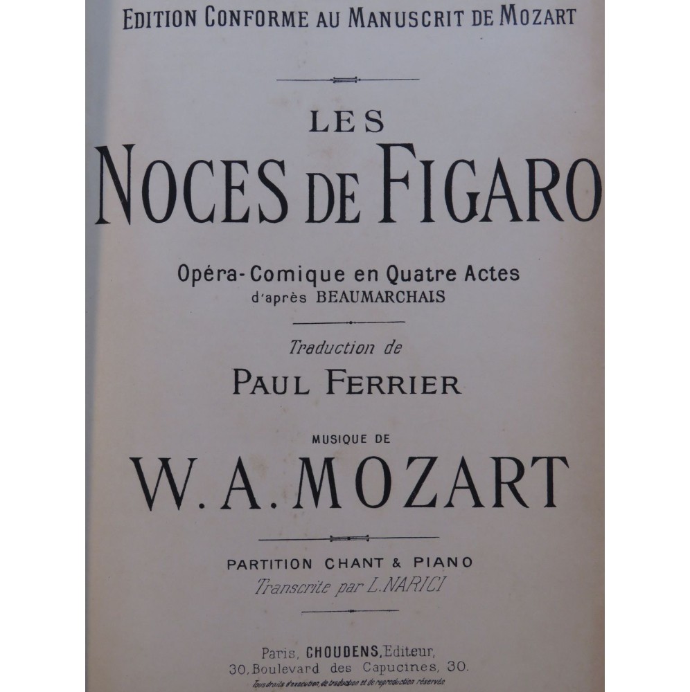 MOZART W. A. Les Noces de Figaro Opéra Chant Piano ca1900