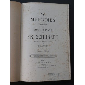 SCHUBERT Franz 40 Mélodies choisies Chant Piano XIXe