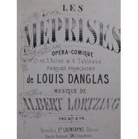 MONSIGNY Rose et Colas LORTZING Albert Les Méprises Opéra XIXe