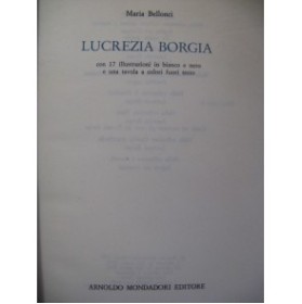 BELLONCI Maria Lucrezia Borgia 1974