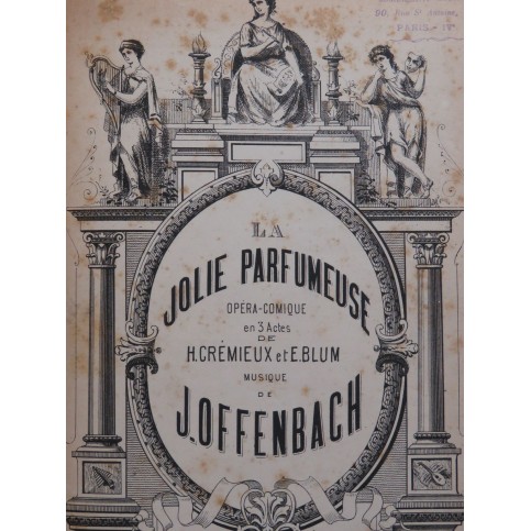 OFFENBACH Jacques La Jolie Parfumeuse Opéra Piano Chant ca1875