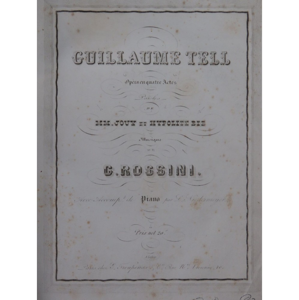 ROSSINI G. Guillaume Tell Opéra Chant Piano ca1850