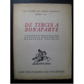 De Tircis à Bonaparte 50 Chansons de la Cour et de la Ville Chant 1945