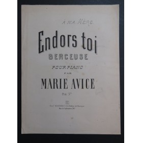 AVICE Marie Endors toi Piano XIXe siècle