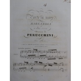 PERUCCHINI G. B. Parte la Nave Barcarola Chant Piano ca1830