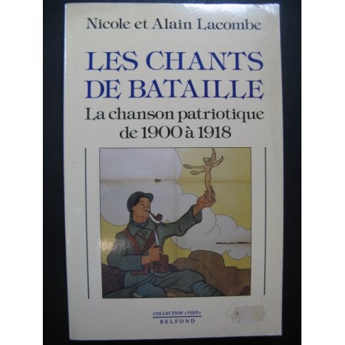 LACOMBE Nicole et Alain Les Chants de Bataille