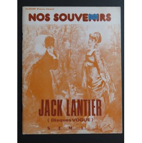 Nos Souvenirs Album de Jack Lantier 19 Pièces Chant Piano 1978