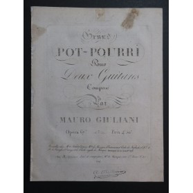GIULIANI Mauro Grand Pot Pourri op 67 1ère Guitare ca1825