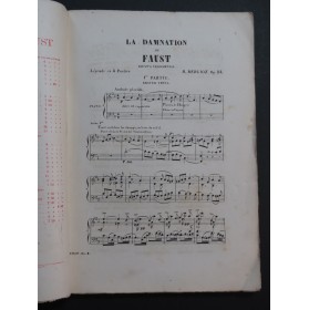 BERLIOZ Hector La Damnation de Faust Opéra Piano seul XIXe