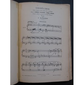 MASSENET Jules Grisélidis Conte Lyrique Piano Chant 1901