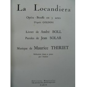 THIRIET Maurice La Locandiera Opéra Dédicace 1960