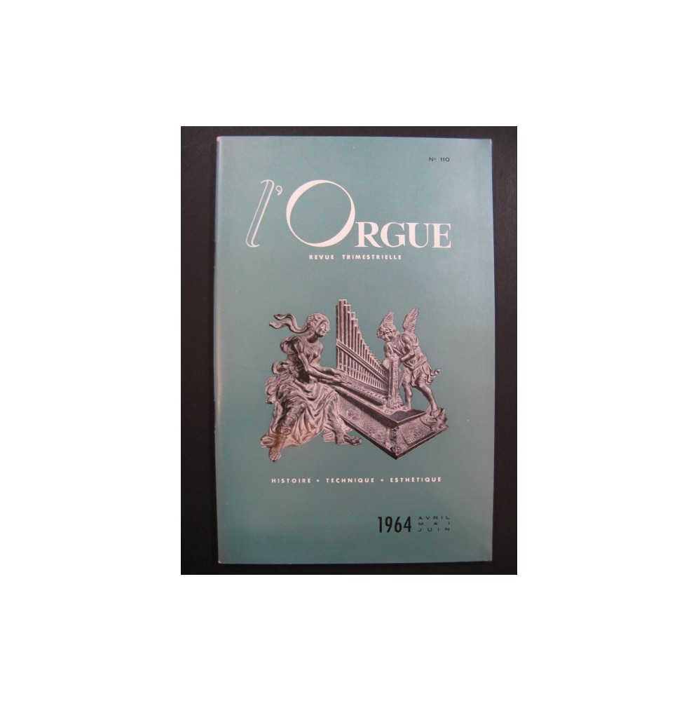 L'Orgue Revue Trimestrielle No 110 1964