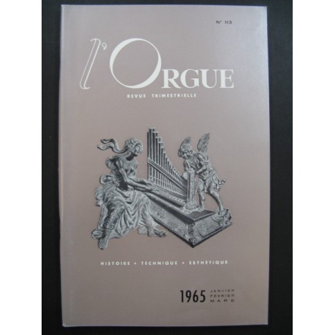L'Orgue Revue Trimestrielle No 113 1965