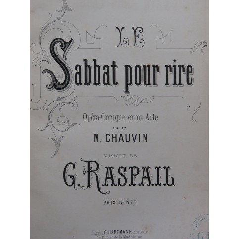RASPAIL G. Le Sabbat pour rire Opérette Chant Piano 1877