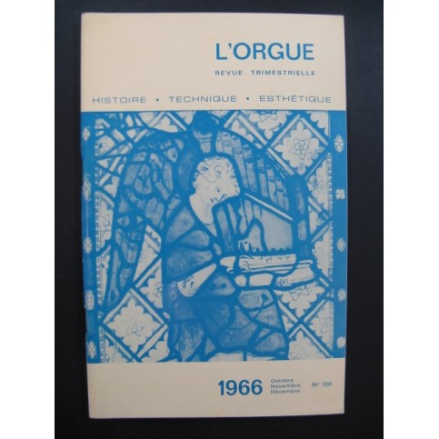 L'Orgue Revue Trimestrielle 1966 No 120
