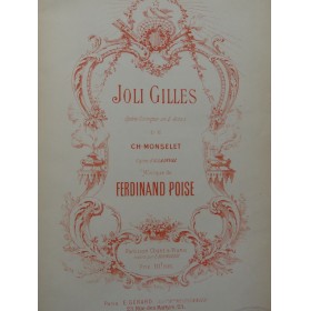 POISE Ferdinand Joli Gilles Opéra Chant Piano 1885