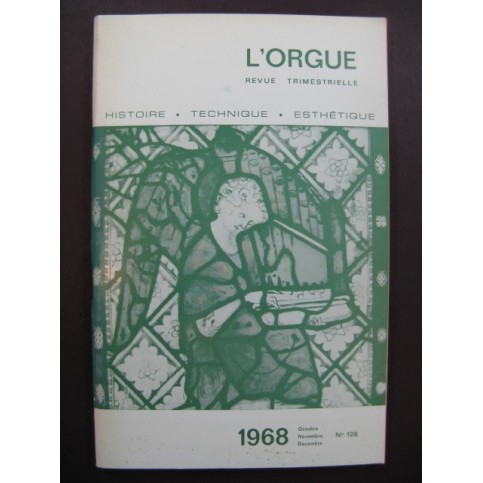 L'Orgue Revue Trimestrielle 1968 No 128