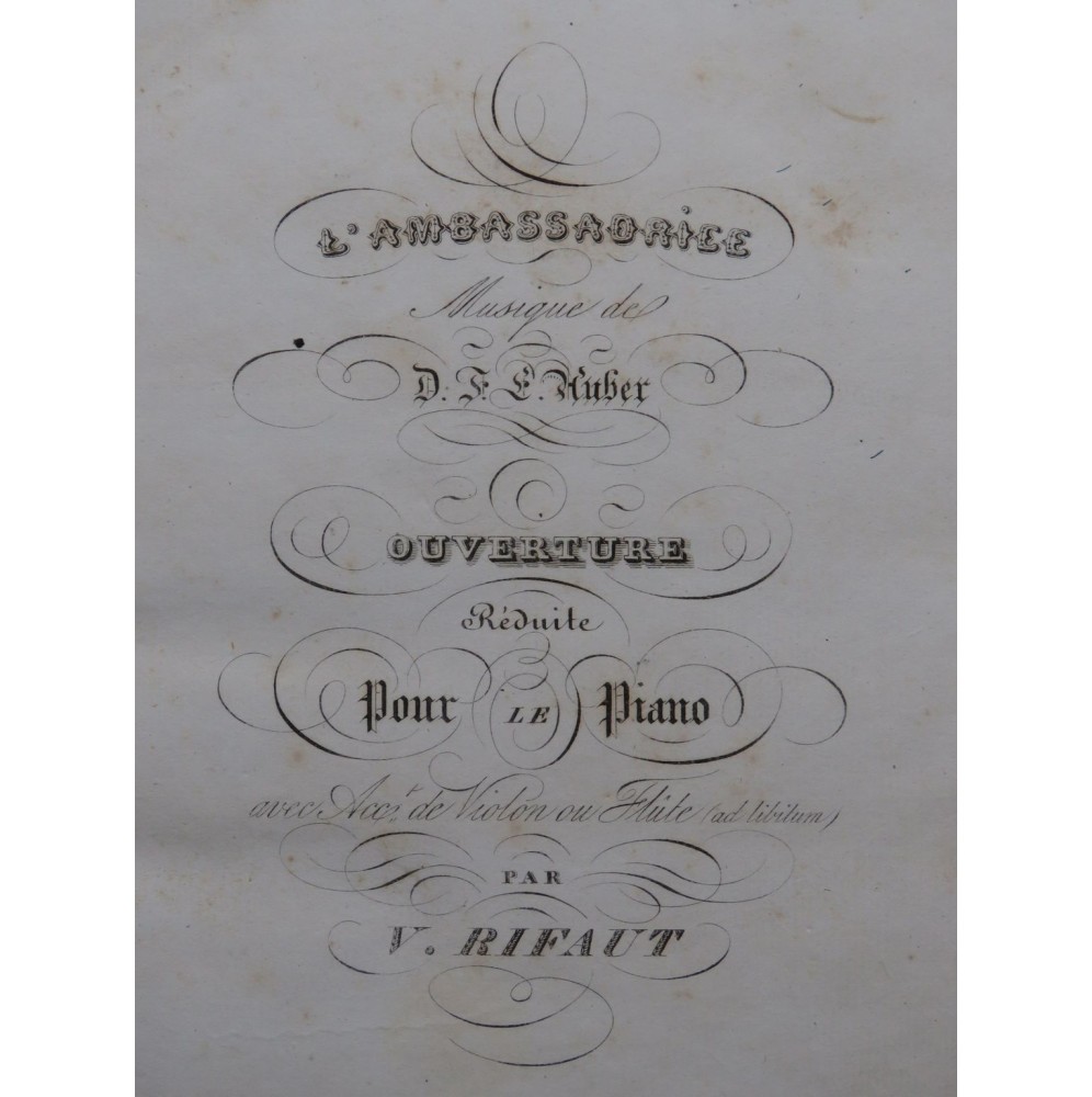 AUBER D. F. E. L'Ambassadrice Opéra Chant Piano ca1837