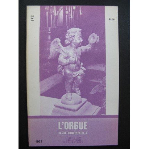 L'Orgue Revue Trimestrielle 1971 No 138