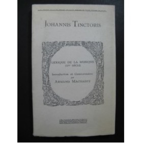 TINCTORIS Johannis Lexique de la Musique XVe Siècle 1951