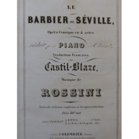 ROSSINI G. Le Barbier de Séville Opéra Chant Piano ca1842