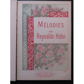 HAHN Reynaldo Mélodies Chant Piano 1896