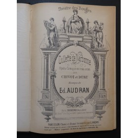 AUDRAN Edmond Gillette de Narbonne Opéra Chant Piano 1882