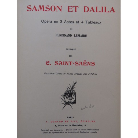 SAINT-SAËNS Camille Samson et Dalila Opéra Chant Piano ca1899