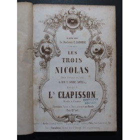 CLAPISSON Louis Les Trois Nicolas Opéra Chant Piano ca1860