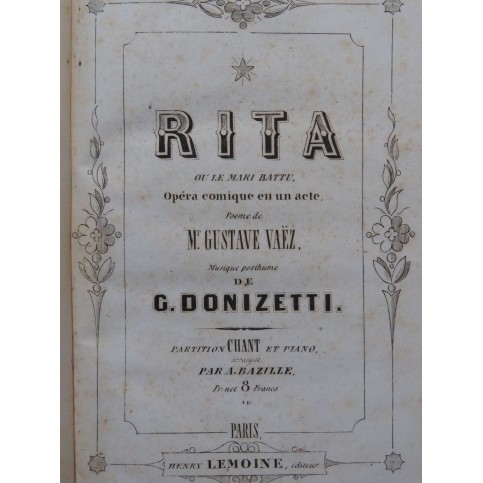 DONIZETTI G. Rita ou Le Mari Battu Opéra Chant Piano ca1860