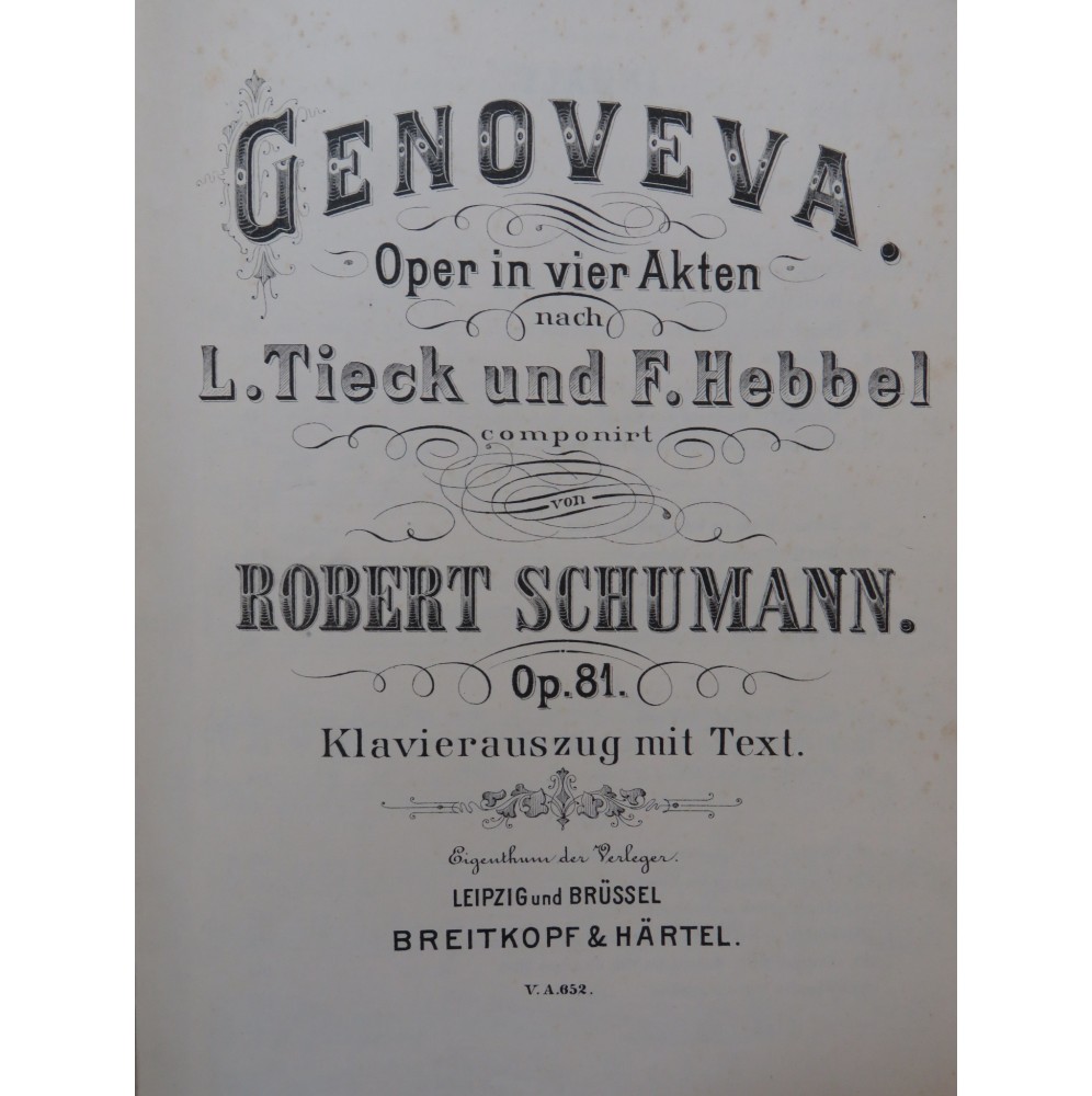 SCHUMANN Robert Genoveva Opéra Chant Piano ca1886