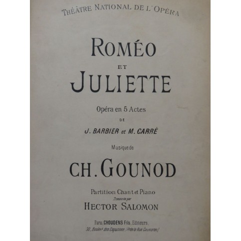 GOUNOD Charles Roméo et Juliette Opéra Piano Chant