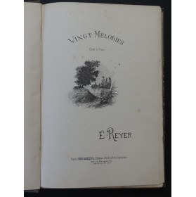 REYER Ernest Vingt Mélodies Chant Piano ca1895