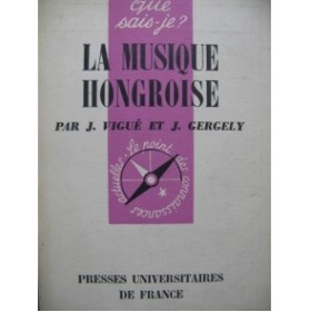VIGUÉ Jean et GERGELY Jean La Musique Hongroise 1959