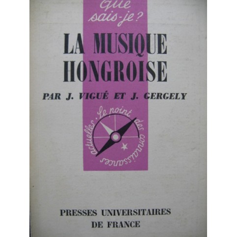 VIGUÉ Jean et GERGELY Jean La Musique Hongroise 1959