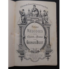 BIZET Georges 16 Mélodies Piano Chant 1885