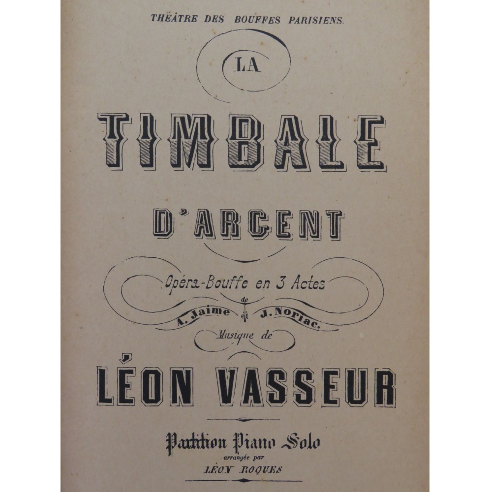 VASSEUR Léon La Timbale d'Argent Opéra Piano seul