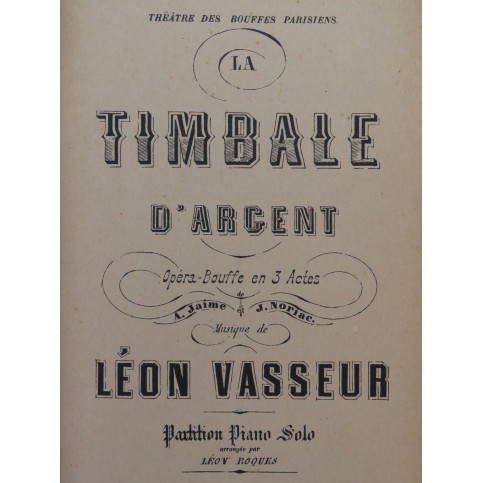 VASSEUR Léon La Timbale d'Argent Opéra Piano seul