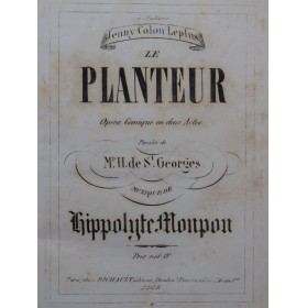 MONPOU Hippolyte Le Planteur Opera Chant Piano 1839