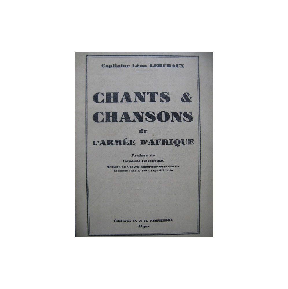 LEHURAUX Léon Chants et Chansons de l'Armée d'Afrique 1933